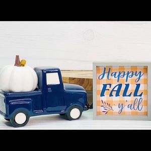 Farmhouse happy fall sign and pickup truck